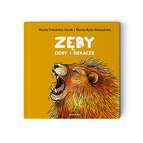 Zęby, ciosy i siekacze - Marta Rydz Domańska